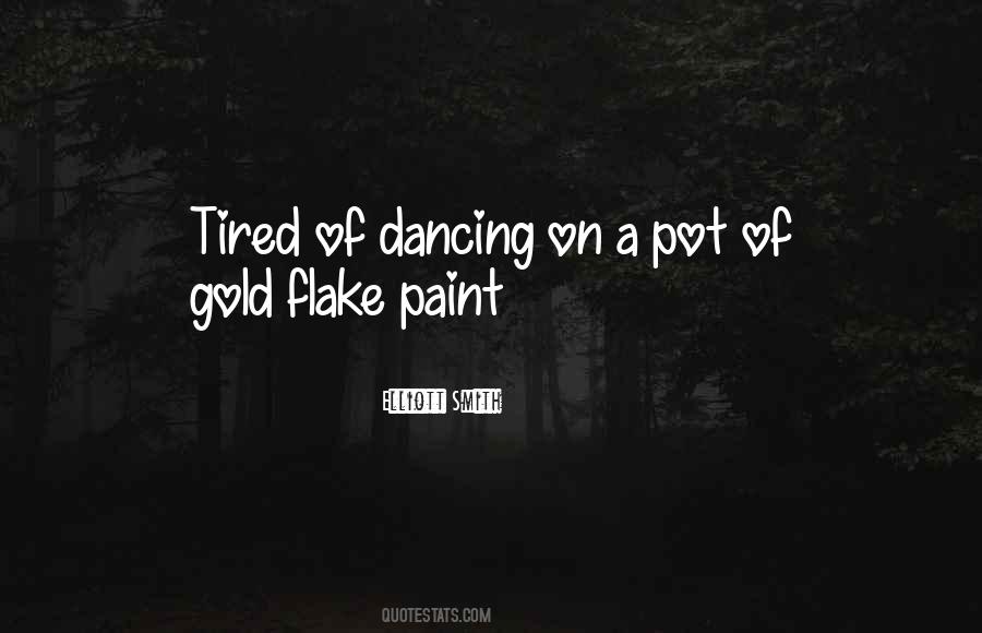 Dancing On Quotes #1029693