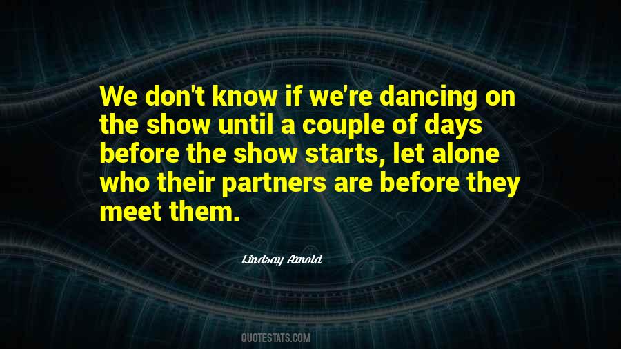 Dancing On Quotes #916012