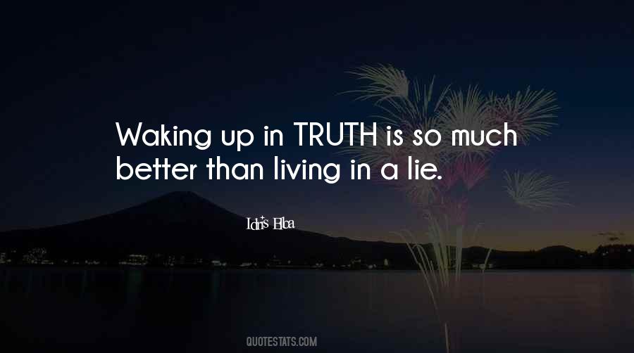 Living In Truth Quotes #840165