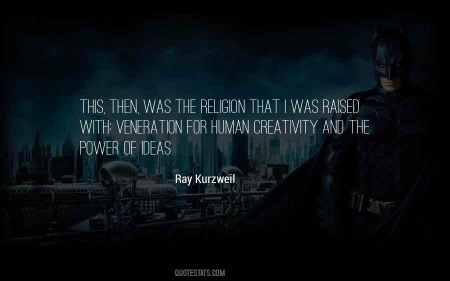 Power Of Creativity Quotes #1401811