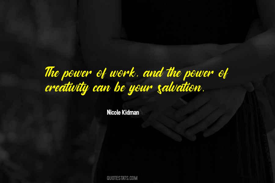 Power Of Creativity Quotes #1691412