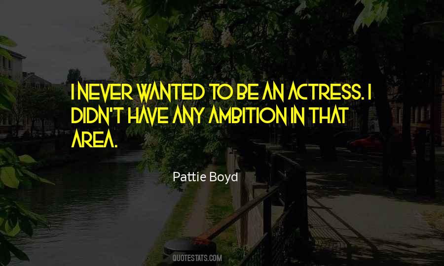 Ambition In Quotes #701667