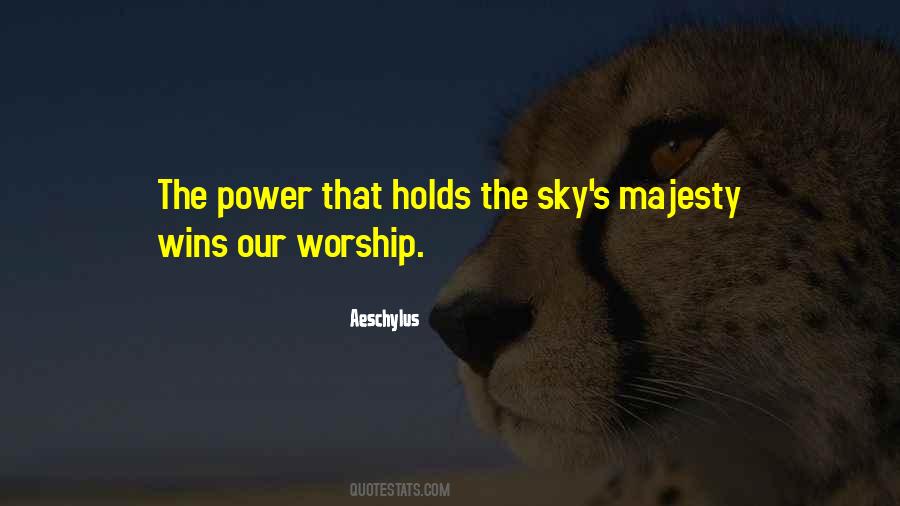 God S Majesty Quotes #681853