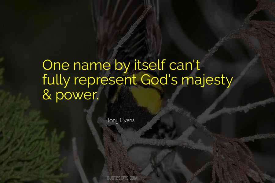 God S Majesty Quotes #797631