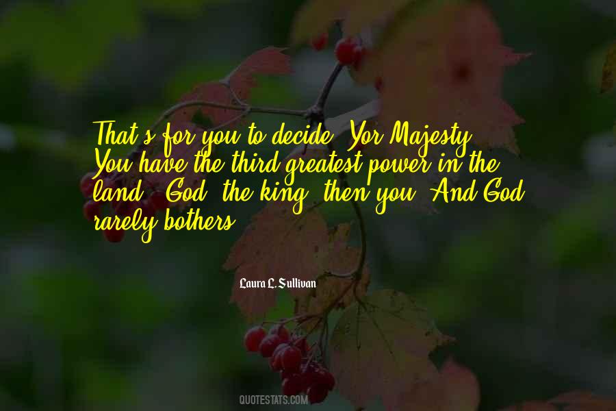 God S Majesty Quotes #864073