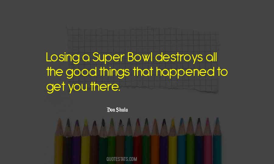 Quotes About The Super Bowl #397457 Quotes About The Super Bowl #397457