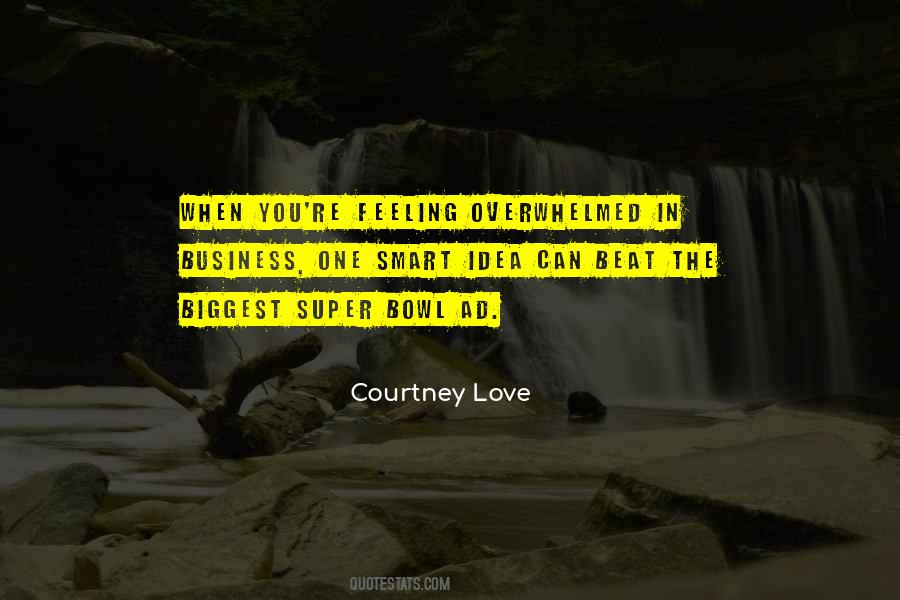 Quotes About The Super Bowl #541597 Quotes About The Super Bowl #541597