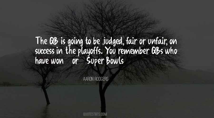 Quotes About The Super Bowl #704118 Quotes About The Super Bowl #704118
