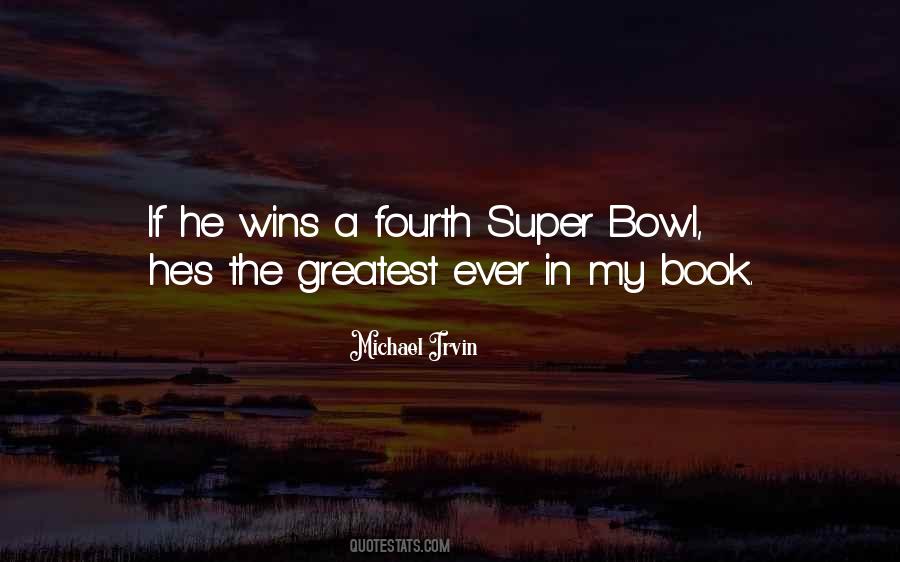 Quotes About The Super Bowl #812562 Quotes About The Super Bowl #812562