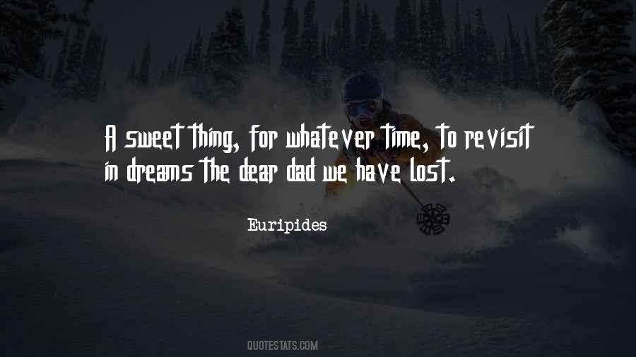 Just Lost My Dad Quotes #1209845