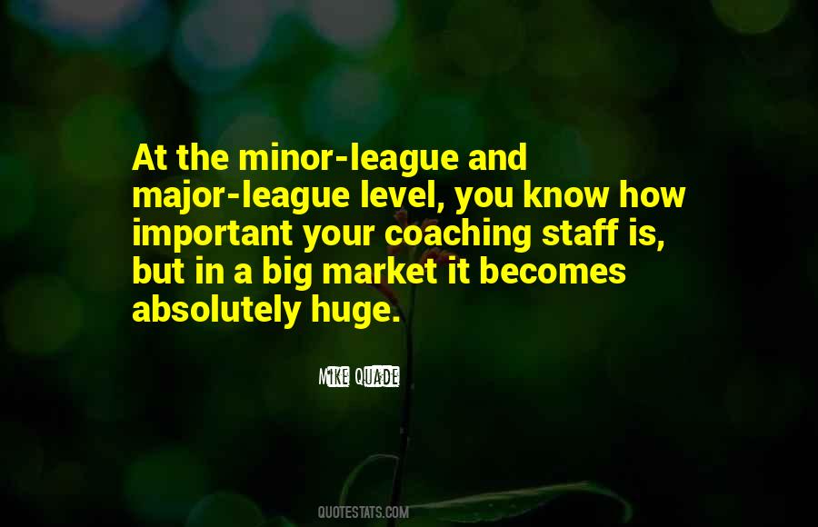 Quotes About Major And Minor #1761804