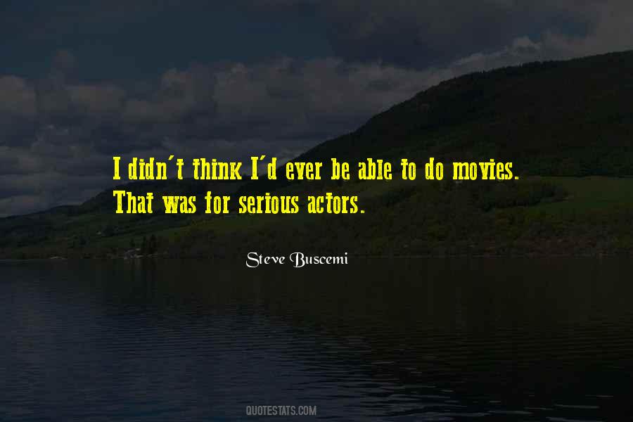 Best Steve Buscemi Quotes #137448