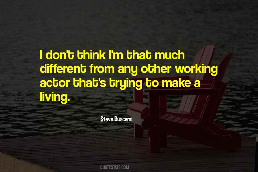 Best Steve Buscemi Quotes #479816