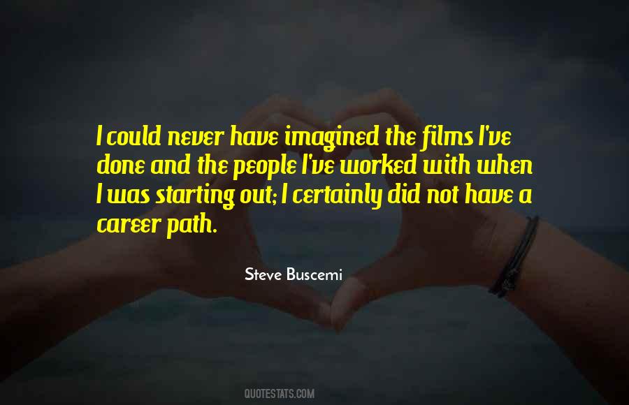 Best Steve Buscemi Quotes #68644