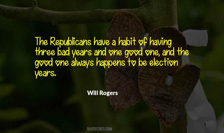 Election Years Quotes #630399