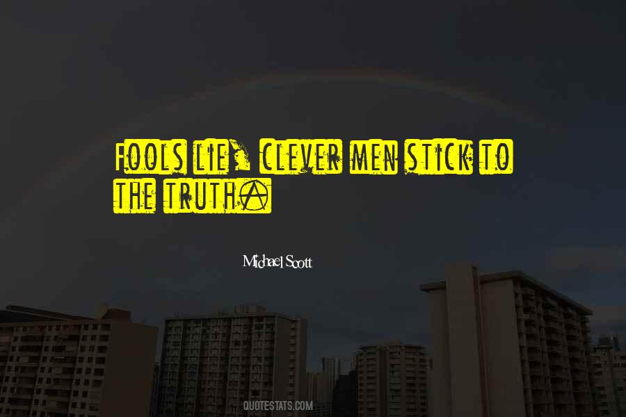Best Stick Of Truth Quotes #192230