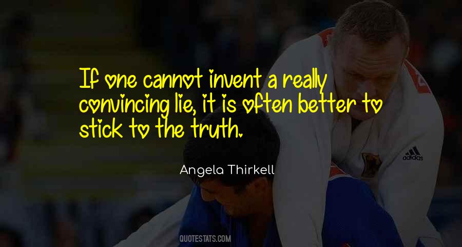 Best Stick Of Truth Quotes #56876
