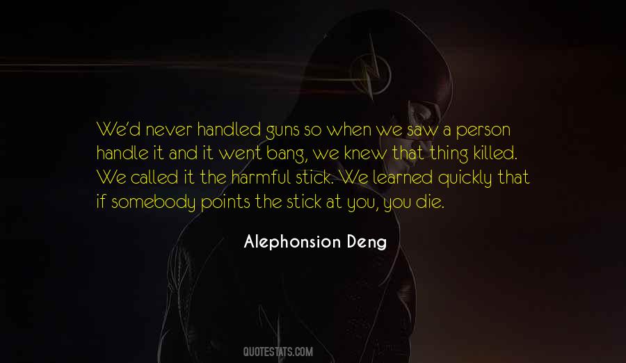 Best Stick To Your Guns Quotes #689049
