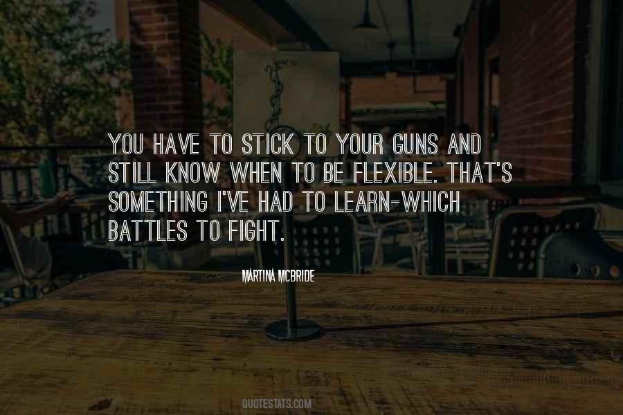 Best Stick To Your Guns Quotes #987002