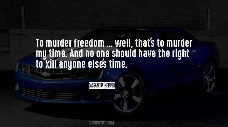 Have The Right Quotes #1202521