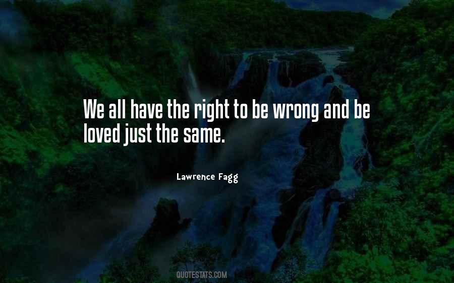 Have The Right Quotes #1224089