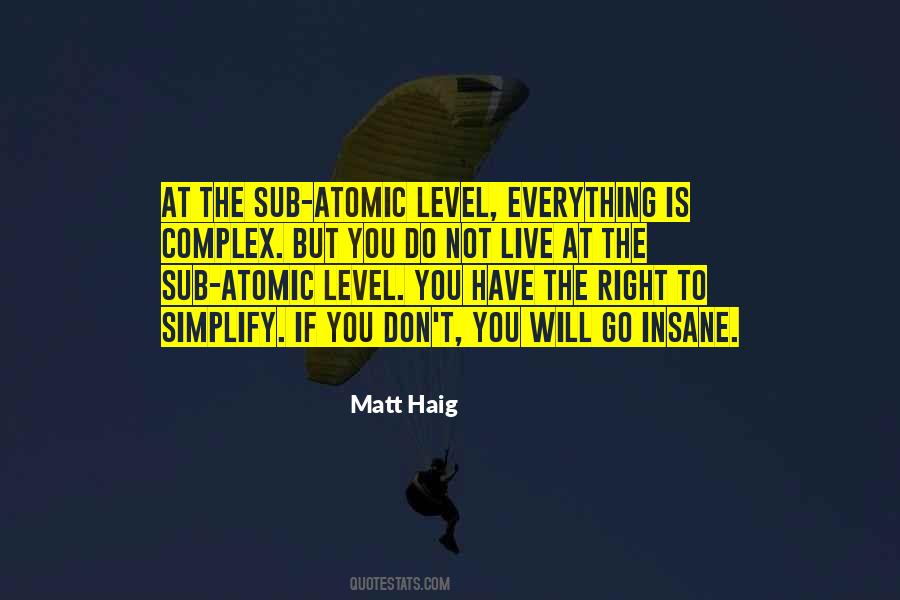 Have The Right Quotes #1255418