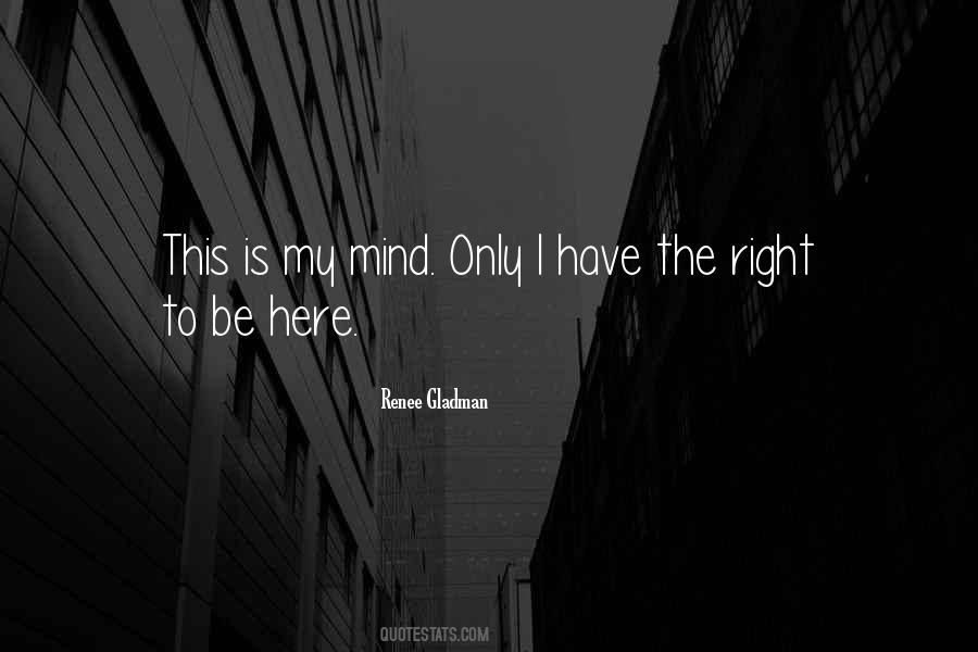 Have The Right Quotes #1354835