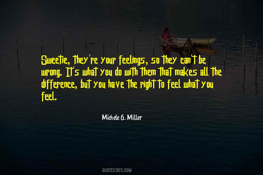 Have The Right Quotes #1409834
