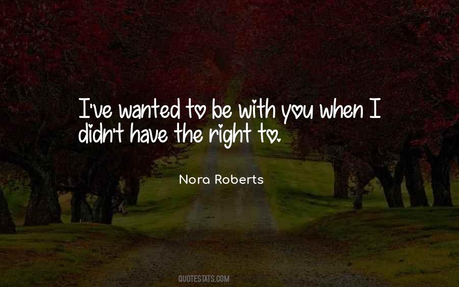 Have The Right Quotes #1411583