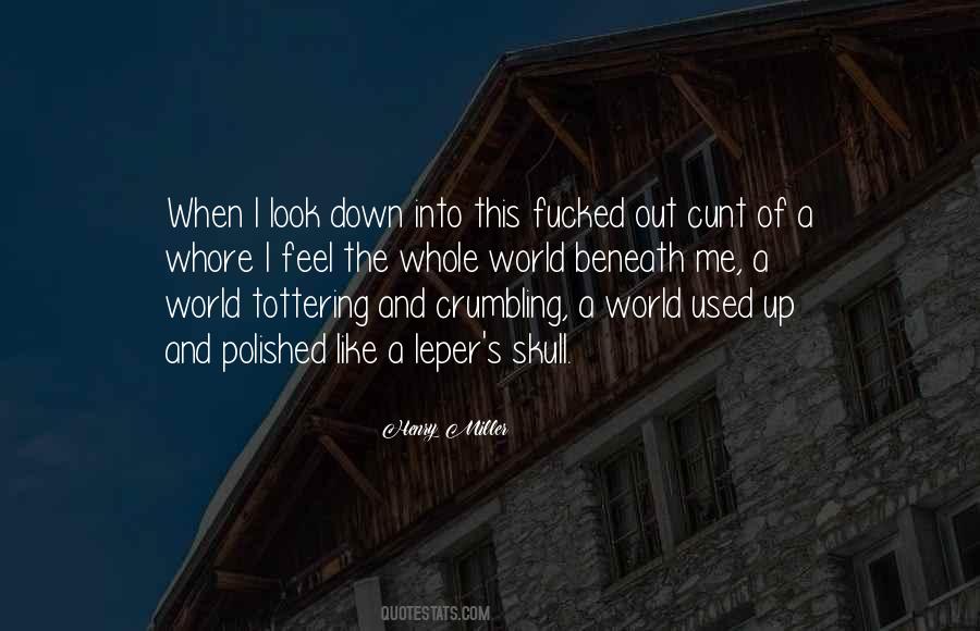 When You Feel The World Is Crumbling Quotes #1177670