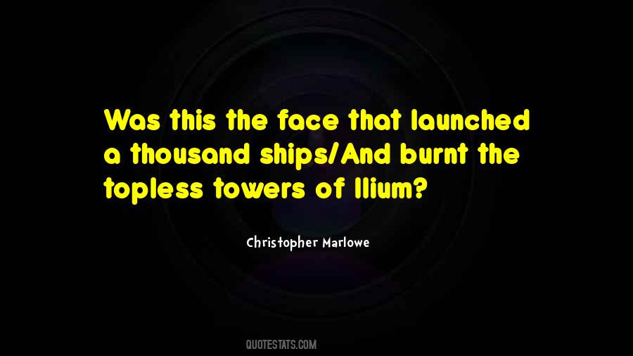 His Face Burnt Quotes #1795433