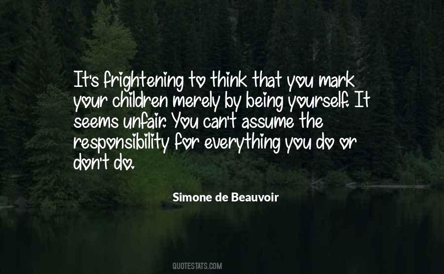 Responsibility For Yourself Quotes #1046966