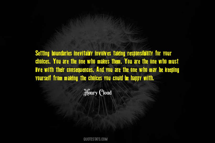 Responsibility For Yourself Quotes #1077905