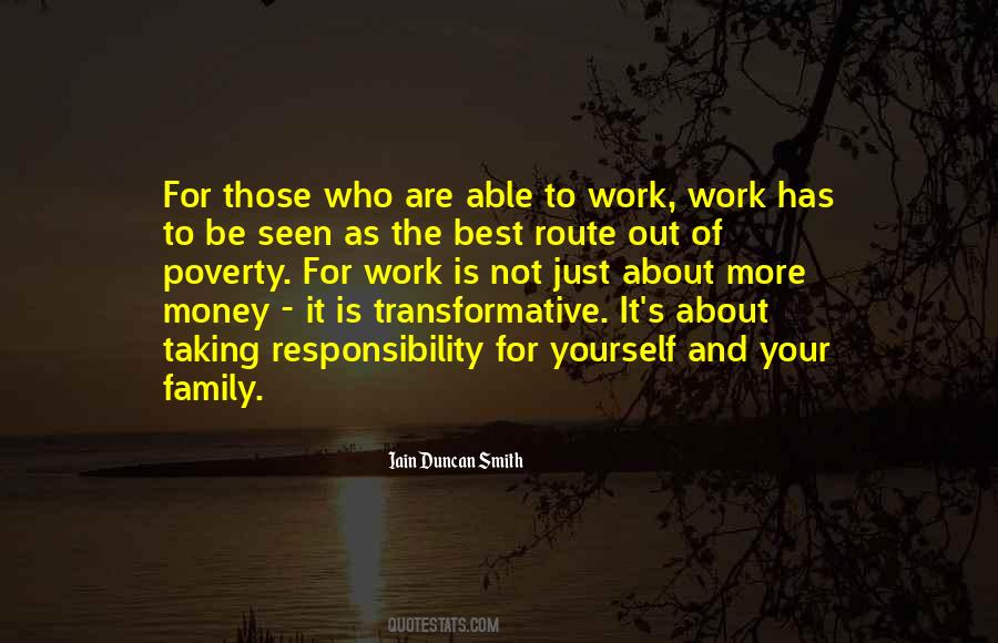 Responsibility For Yourself Quotes #1560893