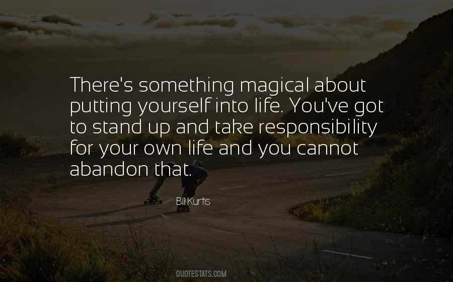 Responsibility For Yourself Quotes #1636256