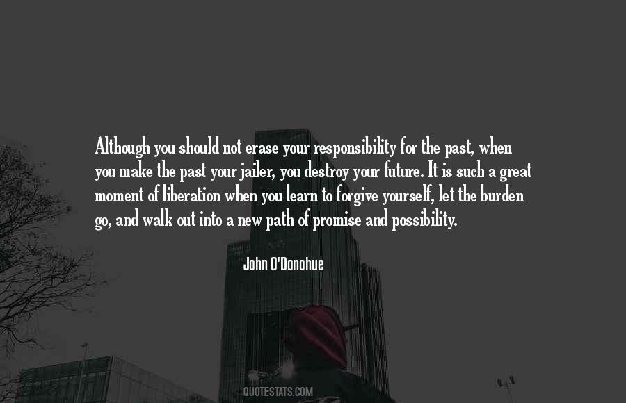 Responsibility For Yourself Quotes #660720