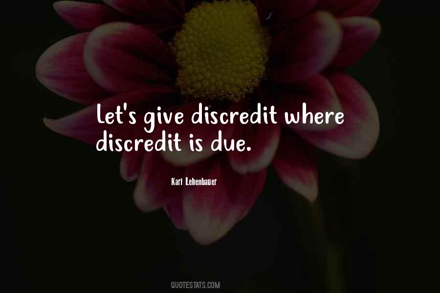 Discredit You Quotes #174249