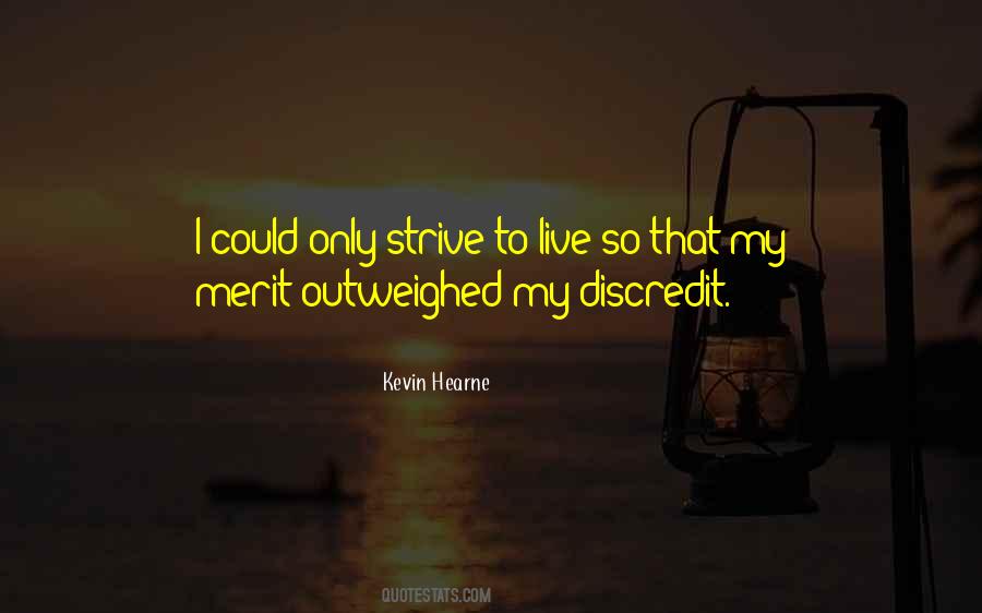 Discredit You Quotes #357034