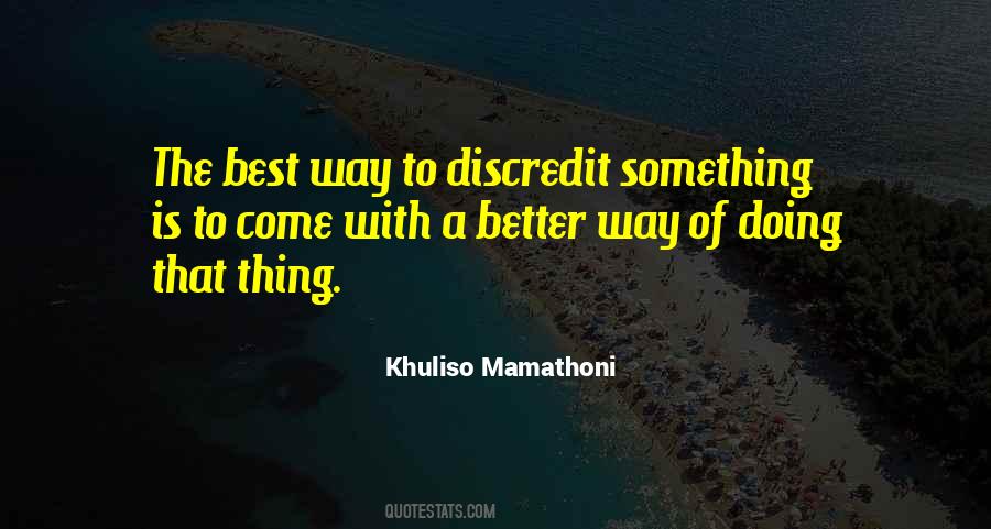 Discredit You Quotes #750526