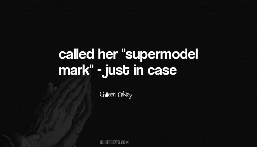 Best Supermodel Quotes #1606709
