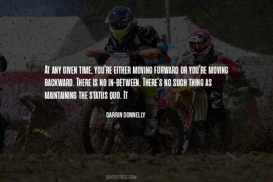 Quotes About Maintaining The Status Quo #1013738