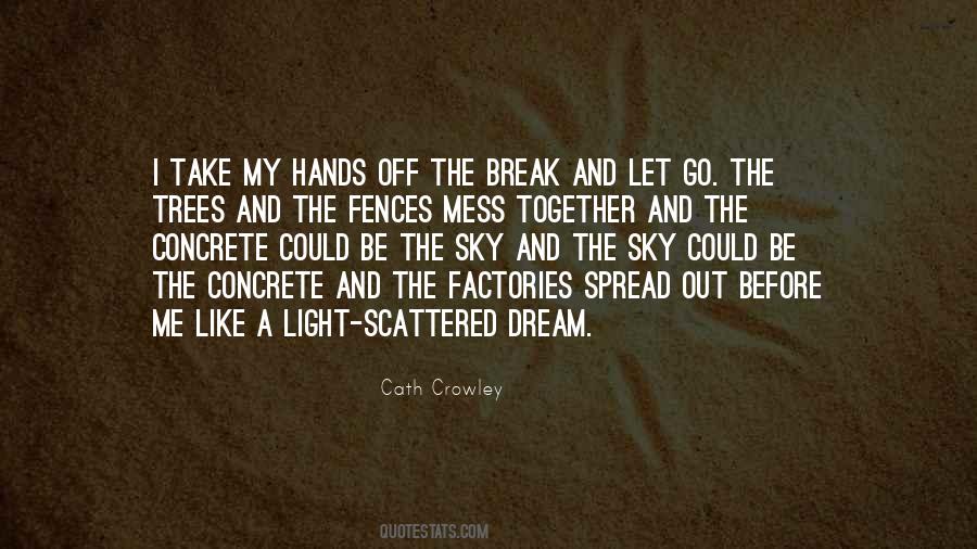 Scattered Light Quotes #1410767