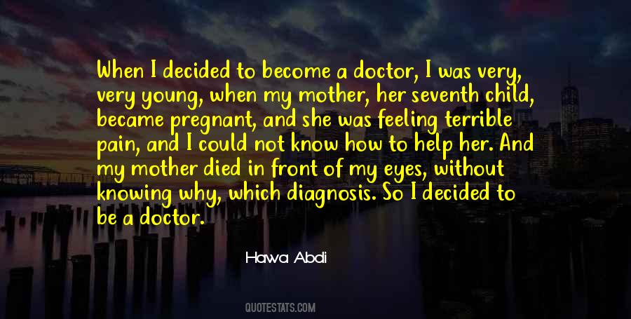 To Be A Doctor Quotes #290451