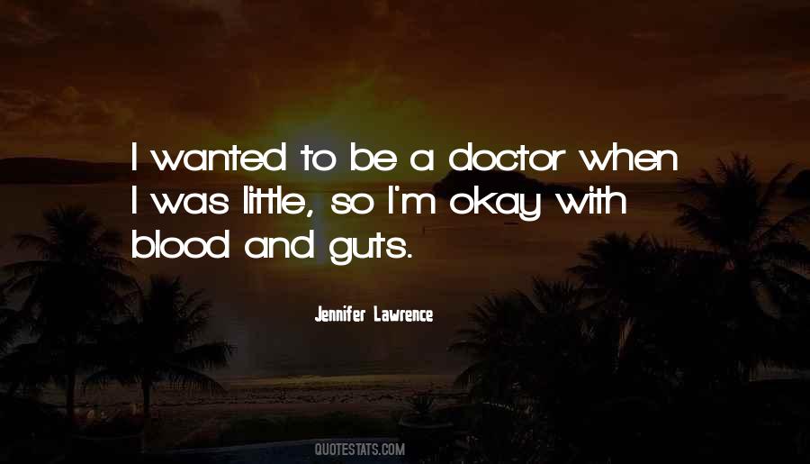 To Be A Doctor Quotes #526702