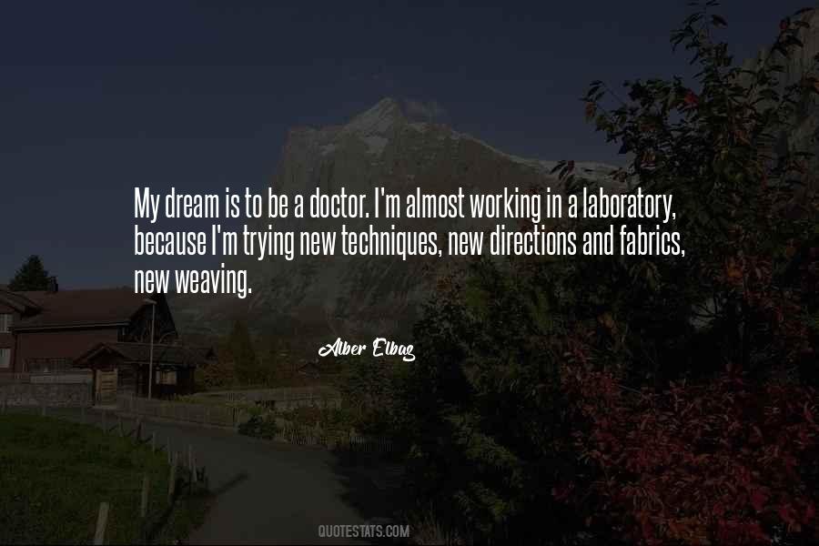 To Be A Doctor Quotes #769958