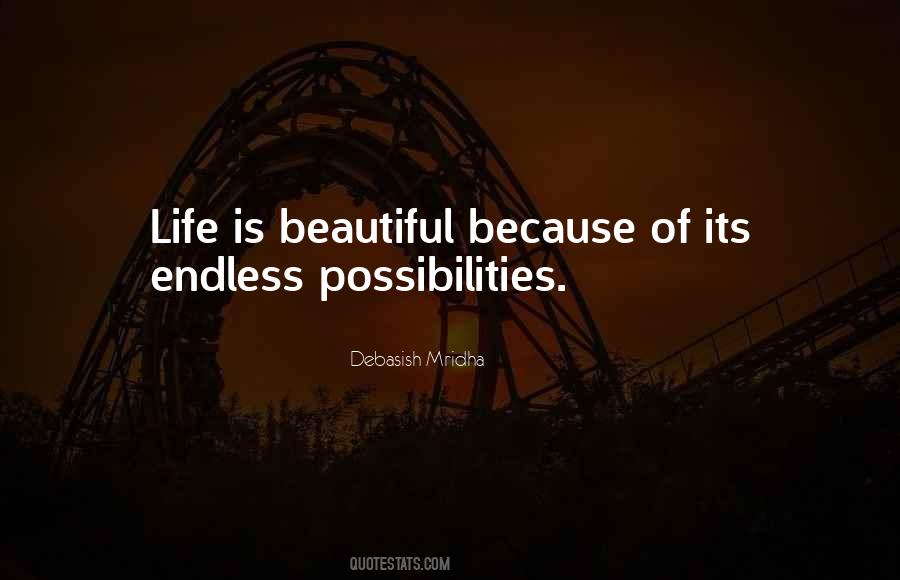 Life Possibilities Quotes #15511