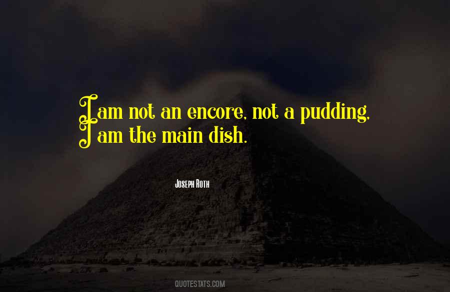 Quotes About Main Dishes #226466
