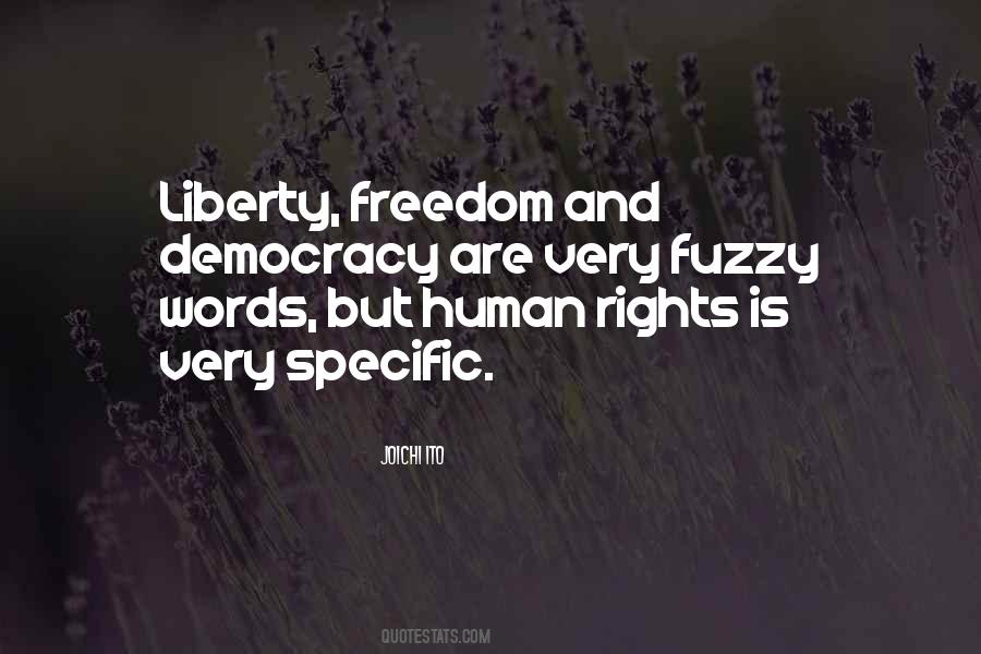 Liberty And Human Rights Quotes #1175959