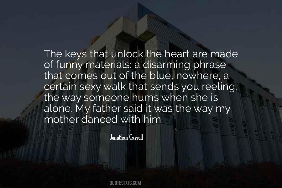Unlock Your Heart Quotes #1502088