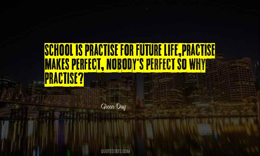 Perfect Future Quotes #43445